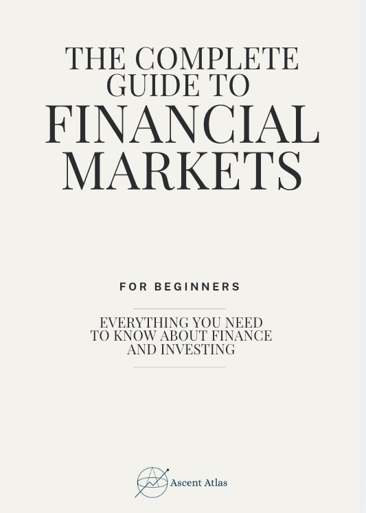 The Complete Guide to Financial Markets