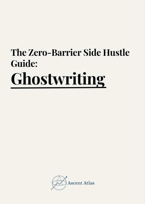 The Zero-Barrier Side Hustle Guide: Ghostwriting
