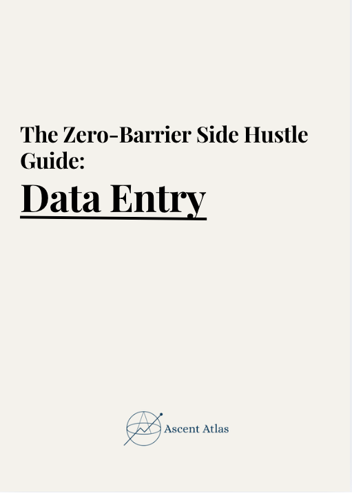 The Zero-Barrier Side Hustle Guide: Data Entry