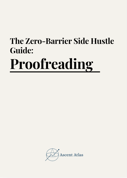 The Zero-Barrier Side Hustle Guide: Proofreading