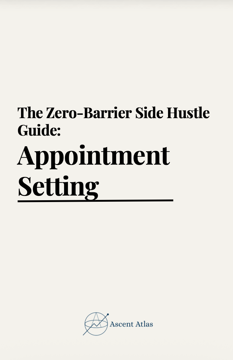 The Zero-Barrier Side Hustle Guide: Appointment Setting