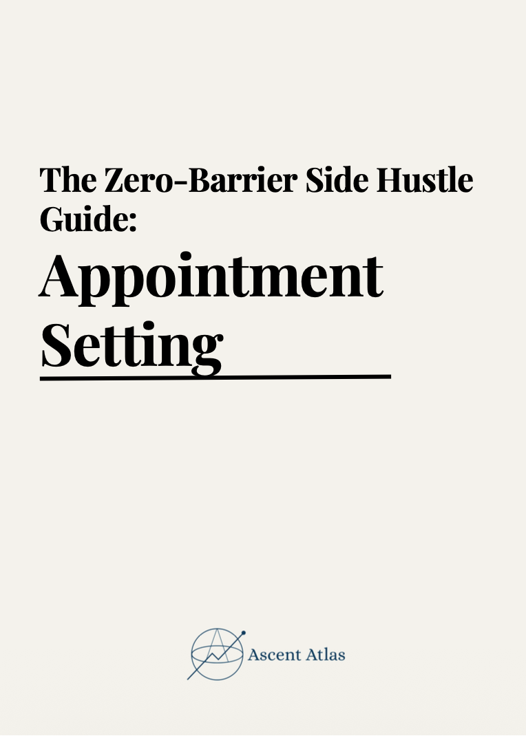 The Zero-Barrier Side Hustle Guide: Appointment Setting