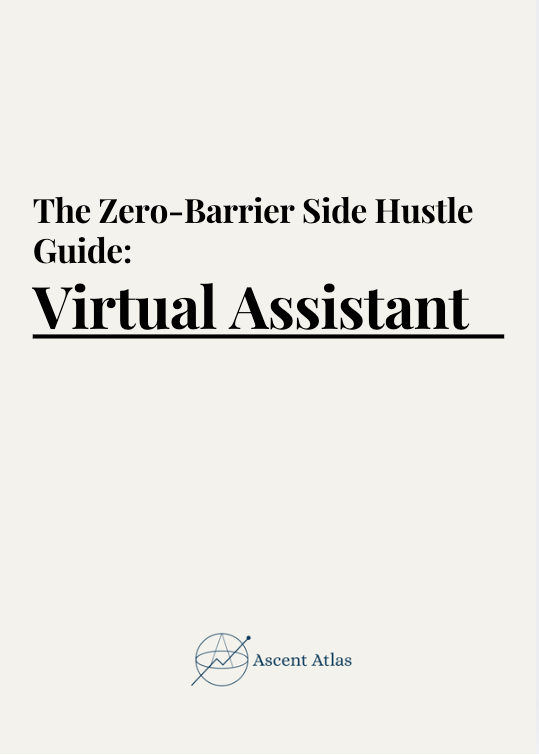 The Zero-Barrier Side Hustle Guide: Virtual Assistant